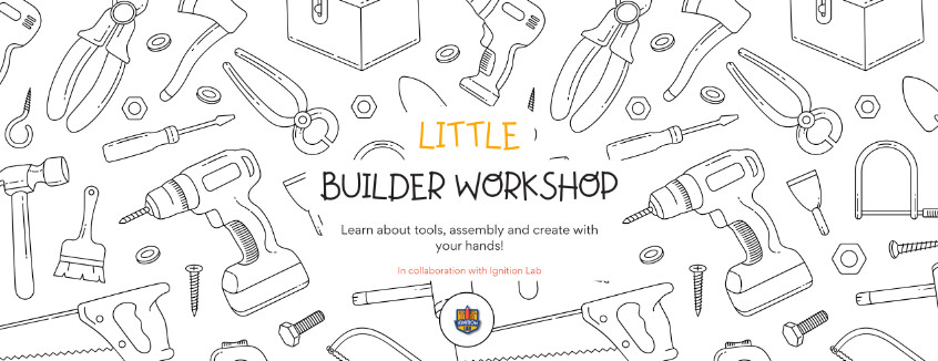 Little Builder Workshop