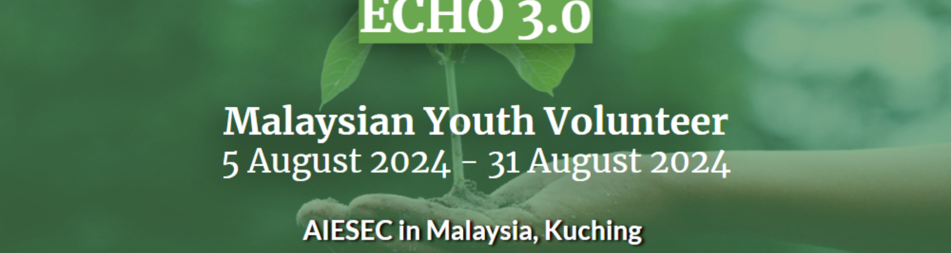 ECHO 3.0 (AIESEC in Kuching)