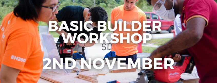 2nd November 2024 Basic Builder Workshop  