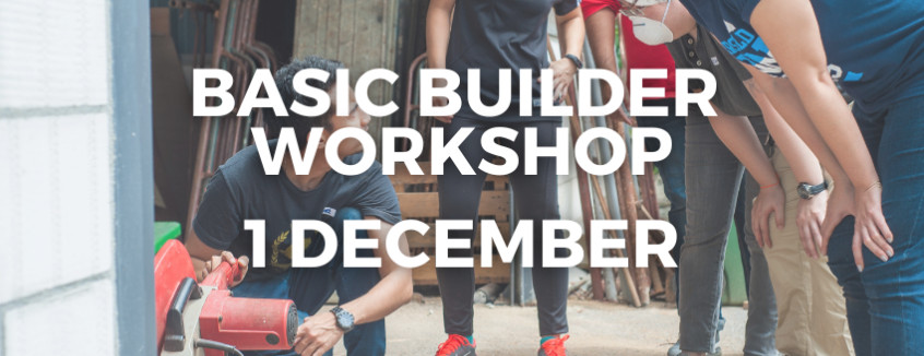 1st December 2024 Basic Builder Workshop 