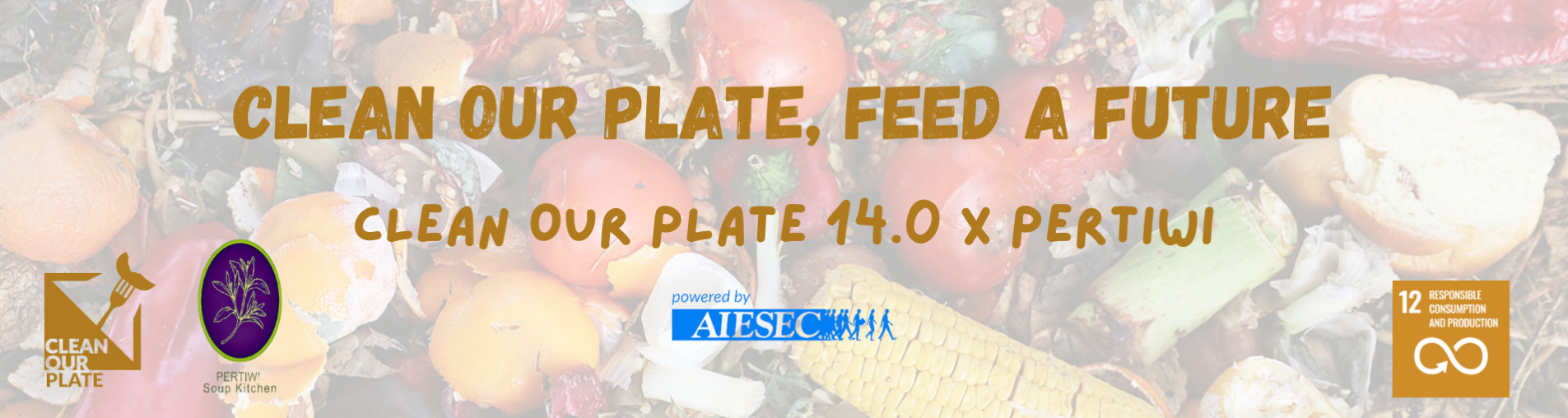 Clean Our Plate 14.0 AIESEC in UPM